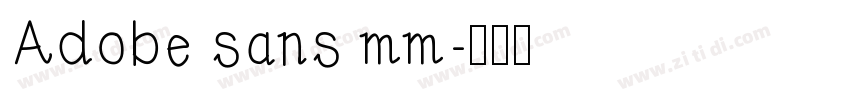 Adobe sans mm字体转换